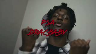 DracBaby - PSA (Unreleased) @MadeByFrank