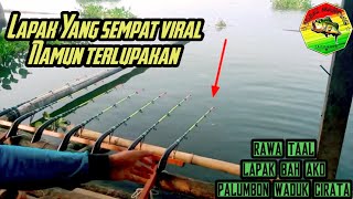 Mancing Cirata Terbaru 2021 || Rawa taal || lapak bah ako