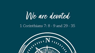 We Are Devoted - 20th February 2022 - Christ Central Portsmouth - #church #portsmouth