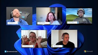 Windows Insider Webcast | Windows 11 Q&A | August 2021