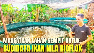 Bisa Untung 1 Juta Tiap Kolam Dengan Manfaatkan Lahan Sempit Untuk Budidaya Ikan Nila Bioflok