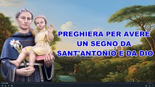 PREGHIERA PER AVERE UN SEGNO DA SANT'ANTONIO E DA DIO