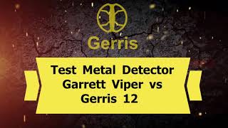 Сравнение катушек Test Metal Detector Garrett APEX Viper vs Gerris 12