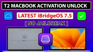 😍💻 Unlock MacBook T2 iCloud Activation Lock iBridgeOS 8/7.6 |Unlock MacBook EFI/Pasword/Pin/MDM Lock