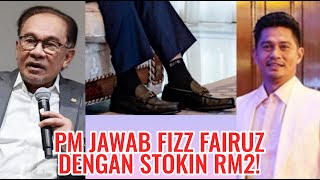 PM 10, Anwar Ibrahim Jawab Fizz Fairuz Dengan Stokin RM2! Memang Win Lah!