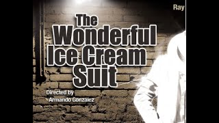 The Pharr Community Theatre Presents "The Wonderful Ice Cream Suit"