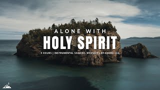 ALONE WITH HOLY SPIRIT // INSTRUMENTAL SOAKING WORSHIP // SOAKING WORSHIP MUSIC