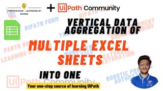 Vertical Data Aggregation Of Multiple Excel Sheets Into One | Excel Automation