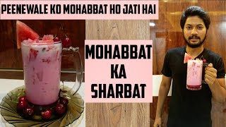 Mohabbat Ka Sharbat | Refreshing Drink | Lockdown Special | By The Ashutosh Jadhav