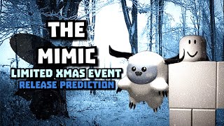 The Mimic NEW CHRISTMAS Event Release Date PREDICTIONS