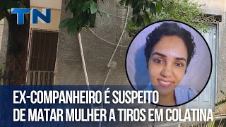 Ex-companheiro é suspeito de matar mulher a tiros em Colatina