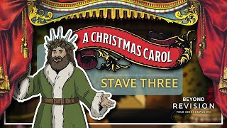 A Christmas Carol: Stave 3 Plot Summary - Beyond