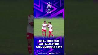 SKILL SOLO RUN ANAK MUDA😱😱 #timnasday #football #liga1 #433 #ligaindonesia #tarkamliga #tarkamleague