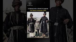 "The Giants of Kashmir, 1903: A Glimpse Into a World of Legends"