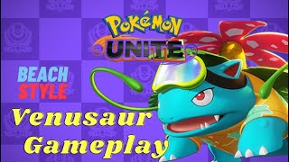 Pokemon Unite | Venusaur  : Beach Style Gameplay (Rank - Solo Que! )