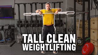 Tall Clean Progression | Olympic Weightlifting