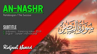 Q.S An-Nashr | Merdu Menyentuh Hati | Ridjaal Ahmed