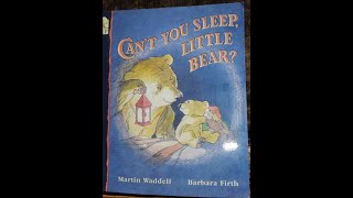 Can’t You Sleep Little Bear. Read by Grammy Field