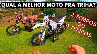 QUAL A MELHOR MOTO PARA COMPRAR PRA TRILHA 2 TEMPOS OU 4 TEMPOS ? VEJA ANTES DE COMPRAR