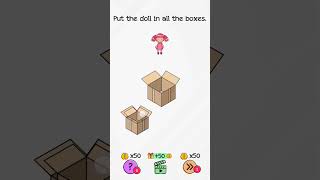 puzzle| braindom| put the doll in all the boxes