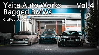 - Yaita Auto Works - Artisan KAYA & Bagged BMWs