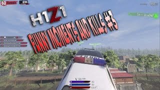 H1Z1: KOTK - Funny Moments and Kills #3