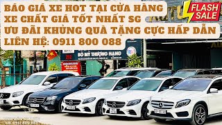 Báo giá nhanh xe HOT đang có tại cửa hàng. Xe chất giá tốt nhất thị trường xe lướt| LH: 0911 800 088