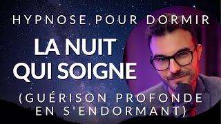 Hypnose pour DORMIR et SOIGNER en profondeur