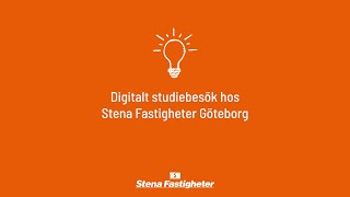 Digitalt studiebesök hos Stena Fastigheter Göteborg