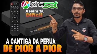 ALPHASAT PLAYPLUS ASSIM NÃO DÁ INFELIZMENTE ISSO E INACREDITÁVEL ALPHASAT NUNCA IMAGINEI ISSO DE VCS