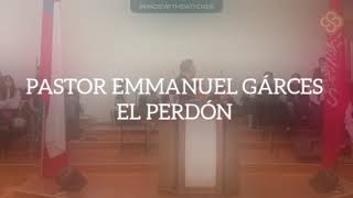 Pastor Emmanuel Gárces 🇨🇱 - El Poder del Perdón