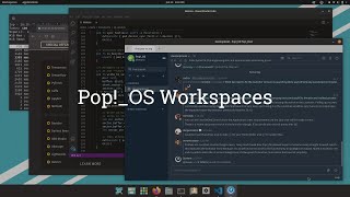 System76 Pop!_OS 21.04 - Workspaces Tutorial