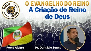 Aula 3 - A Criação do Reino de Deus