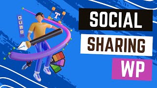 Enable Social Media Sharing on WordPress