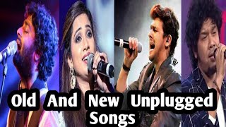 Old And New Unplugged Song Best Unplugged Songs Romantic