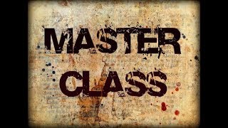 The Master Class Workshop April 14, 2018