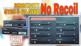 New Sensitivity PUBG Mobile Gyro & No gyroscope No Recoil 2021