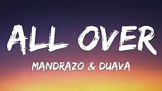 Mandrazo & Duava - All Over (Lyrics) [7clouds Release]