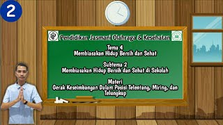 Materi PJJ PJOK Kelas 2 Sd Tema 4 Subtema 2 (2021-2022)