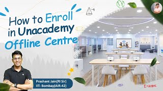 How to Enroll in Unacademy Offline Centre | Kota Unacademy Centre | Prashant Jain