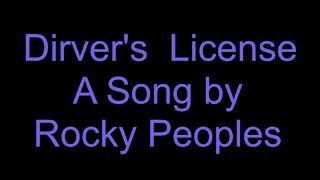 Driver's License by Rocky Peoples A Song Profile