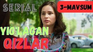 «Yiglagan Qizlar» (3-FASL) | Anons | 23- Sentyabrdan |