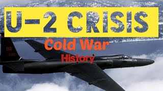 U2 Incident  | Pakistan Russia relations | U-2 Crisis in Urdu/Hindi | Cold War