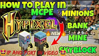 🔥🤩NEW  HYPIXEL SKYBLOCK LIKE SERVER FOR MINECRAFT PE🔥/#pogmc  BACK🔥/🤩IP AND PORT IN VIDEO 🤩