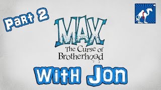 Full Play - Max: The Curse of Brotherhood - Part 2