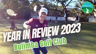 2023 Bulimba Golf Club year in review