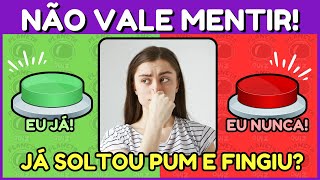 DESAFIO EU JÁ, EU NUNCA! | 🟢🔴 Escolha um Botão | Não Vale Mentir! | Planeta Quiz