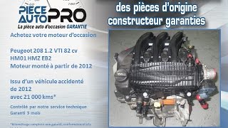 Moteur garanti Peugeot 208 1.2 VTI 82 cv HM01 HMZ EB2