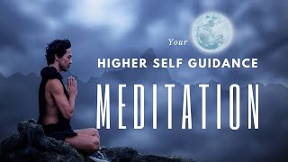 HIGHER SELF GUIDANCE 🧘 MEDITATION🌟