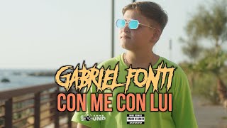 Gabriel Fonti - Con Me Con Lui (Official 2024)